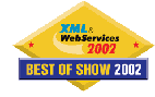 XML Web Services 2002 Best of Show Award